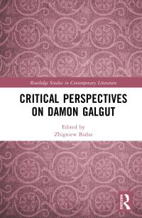 Book Cover for Critical Perspectives on Damon Galgut by Zbigniew Bialas