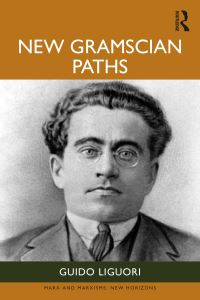 Book Cover for New Gramscian Paths by Guido Liguori