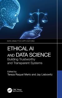 Book Cover for Ethical AI and Data Science by Tereza Raquel Merlo, Jay Liebowitz