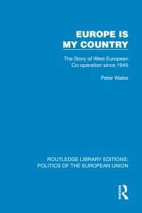 Book Cover for Europe Is My Country by Peter Wales