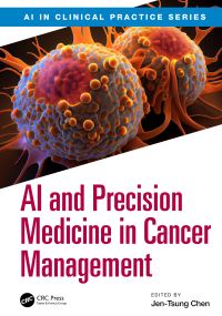 Book Cover for AI and Precision Medicine in Cancer Management by JenTsung Chen