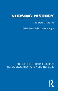 Book Cover for Nursing History by Christopher J Maggs
