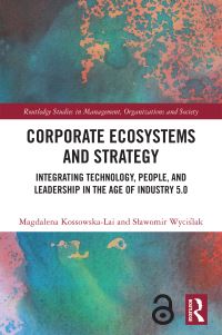 Book Cover for Corporate Ecosystems and Strategy by Magdalena Kossowska, Slawomir WyciÔslak