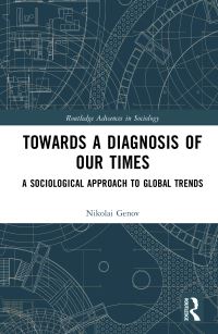 Book Cover for Towards a Diagnosis of Our Times by Nikolai Genov