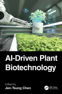 Book Cover for AI-Driven Plant Biotechnology by JenTsung Chen