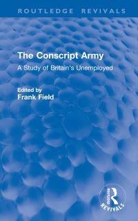 Book Cover for The Conscript Army by Frank Field