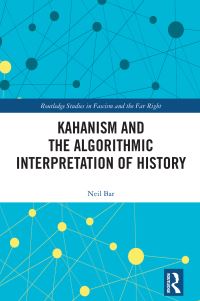Book Cover for Kahanism and the Algorithmic Interpretation of History by Neil Bar