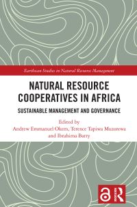 Book Cover for Natural Resource Cooperatives in Africa by Andrew Emmanuel Okem, Terence Tapiwa Muzorewa, Ibrahima Barry