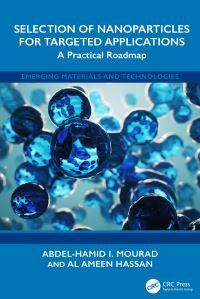 Book Cover for Selection of Nanoparticles for Targeted Applications by AbdelHamid I Mourad, Al Ameen Hassan