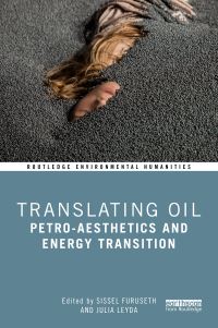 Book Cover for Translating Oil by Sissel Furuseth, Julia Leyda