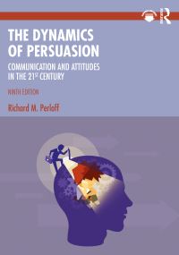 Book Cover for The Dynamics of Persuasion by Richard M Perloff