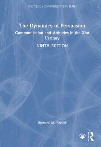 Book Cover for The Dynamics of Persuasion by Richard M Perloff