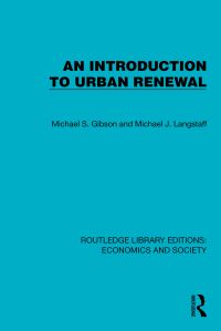 Book Cover for An Introduction to Urban Renewal by Michael S Gibson, Michael J Langstaff