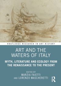 Book Cover for Art and the Waters of Italy by Marzia Faietti, Lorenzo Mascheretti