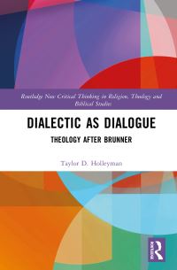 Book Cover for Dialectic as Dialogue by Taylor D Holleyman