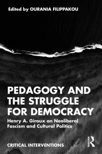 Book Cover for Pedagogy and the Struggle for Democracy by Ourania Filippakou