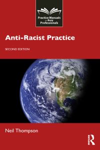 Book Cover for Anti-Racist Practice by Neil Thompson