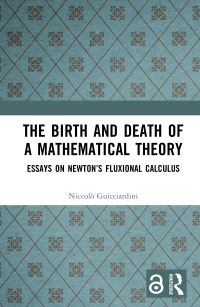 Book Cover for The Birth and Death of a Mathematical Theory by Niccolò Guicciardini