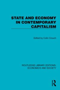 Book Cover for State and Economy in Contemporary Capitalism by Colin Crouch
