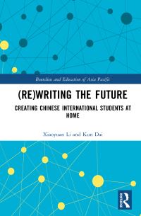 Book Cover for (Re)writing the Future by Xiaoyuan Li, Kun Dai
