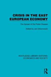 Book Cover for Crisis in the East European Economy by Jan Drewnowski