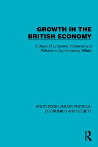 Book Cover for Growth in the British Economy by Political and Economic Planning Think tank