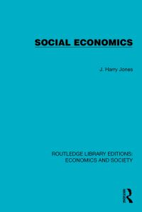 Book Cover for Social Economics by John Harry Jones