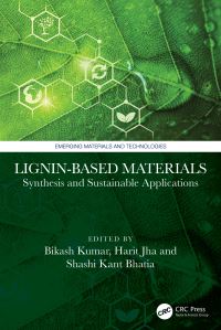 Book Cover for Lignin-Based Materials by Bikash Kumar, Harit Jha, Shashi Kant Bhatia