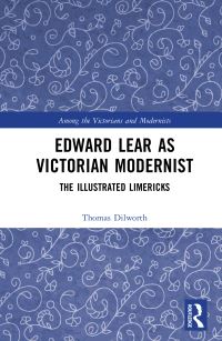 Book Cover for Edward Lear as Victorian Modernist by Thomas Dilworth