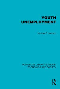 Book Cover for Youth Unemployment by Michael Peart Jackson