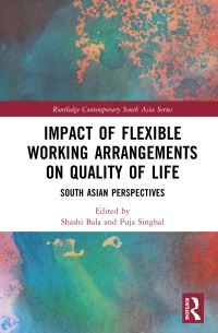 Book Cover for Impact of Flexible Working Arrangements on Quality of Life by Shashi Bala, Puja Singhal