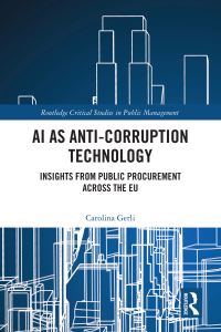 Book Cover for AI as Anti-Corruption Technology by Carolina Gerli