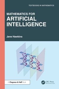 Book Cover for Mathematics for Artificial Intelligence by Jane Hawkins