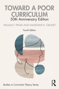 Book Cover for Toward a Poor Curriculum by William F Pinar, Madeleine R Grumet