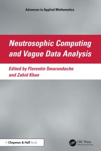 Book Cover for Neutrosophic Computing and Vague Data Analysis by Florentin Smarandache, Zahid Khan