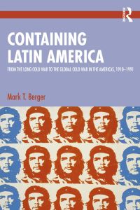 Book Cover for Containing Latime America by Mark T Berger