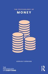 Book Cover for The Psychology of Money by Adrian Furnham