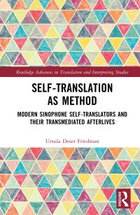 Book Cover for Self-Translation as Method by Ursula Deser Friedman