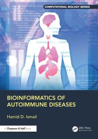 Book Cover for Bioinformatics of Autoimmune Diseases by Hamid D Ismail
