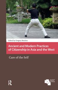 Book Cover for Ancient and Modern Practices of Citizenship in Asia and the West by Gregory Bracken
