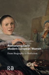 Book Cover for Authorizing Early Modern European Women by James Fitzmaurice, Naomi J Miller, Sara Jayne Steen