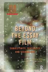Book Cover for Beyond the Essay Film by Deane Williams, Julia Vassilieva