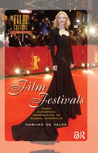 Book Cover for Film Festivals by Marijke de Valck