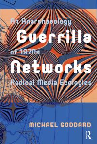 Book Cover for Guerrilla Networks by Michael Goddard