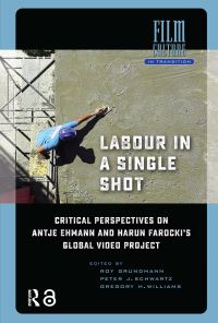 Book Cover for Labour in a Single Shot by Roy Grundmann, Peter J Schwartz, Gregory Williams