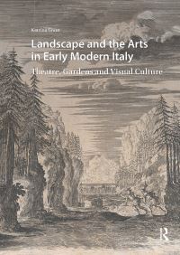 Book Cover for Landscape and the Arts in Early Modern Italy by Katrina Grant