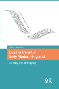 Book Cover for Lives in Transit in Early Modern England by Nandini Das