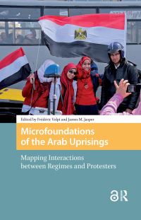 Book Cover for Microfoundations of the Arab Uprisings by Frédéric Volpi, James M Jasper