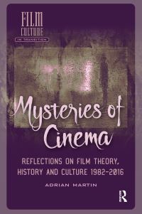 Book Cover for Mysteries of Cinema by Adrian Martin