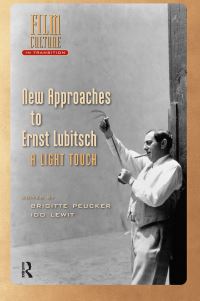 Book Cover for New Approaches to Ernst Lubitsch by Brigitte Peucker, Ido Lewit